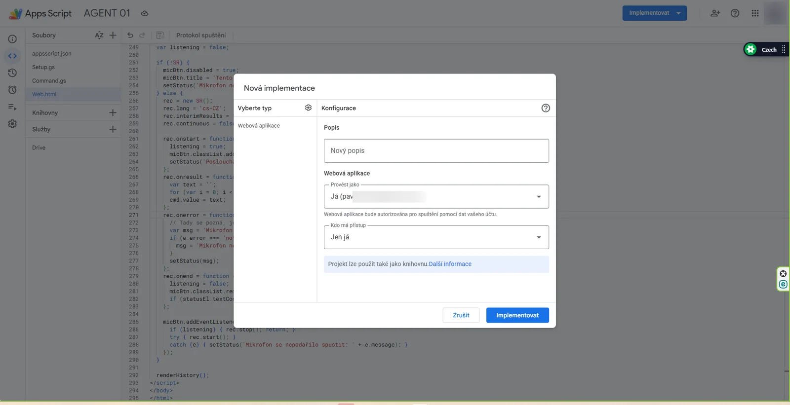Dialog Nová implementace: Provést jako Já, Kdo má přístup Jen já